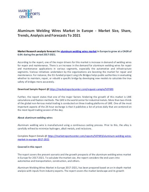 Aluminum Welding Wires In Europe Market Research Report Forecasts Aluminum Welding Wires In Europe Market