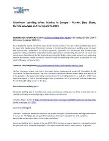 Aluminum Welding Wires In Europe Market Research Report Forecasts
