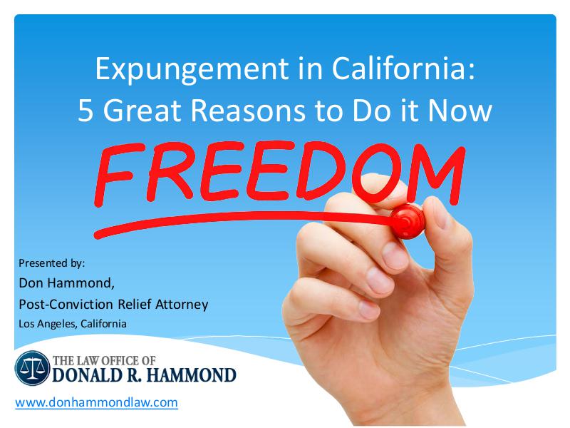 Expungement in California: 5 Reasons to Do it Now May 2016