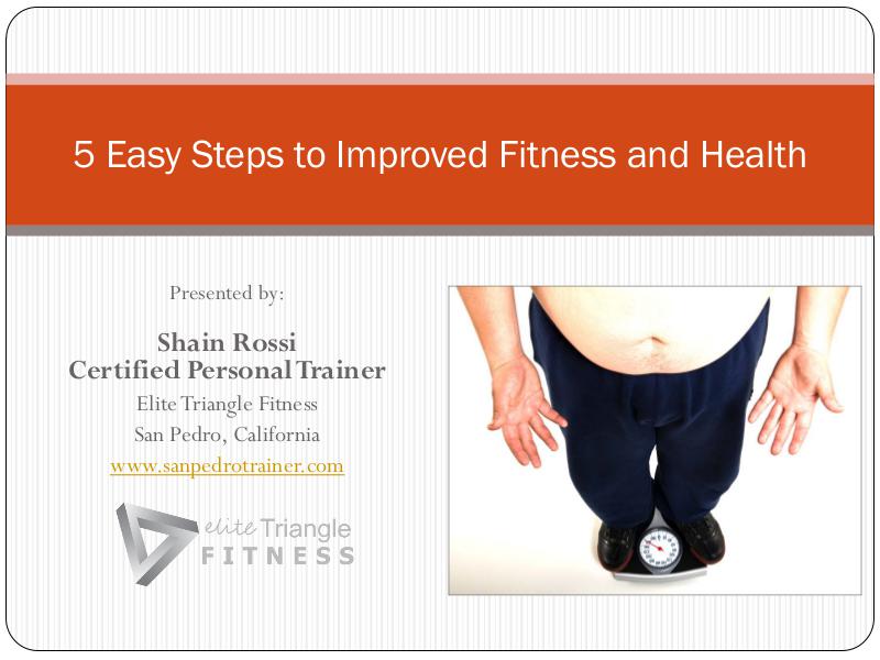 5 Easy Steps to Improved Fitness and Health May 2016