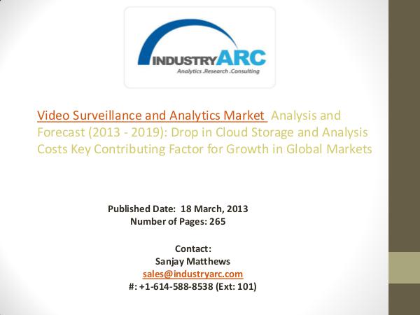 Video Surveillance and Analytics Market  Analysis - Forecast to 2021 Analytics Market Forecast 2021