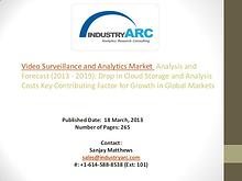 Video Surveillance and Analytics Market  Analysis - Forecast to 2021