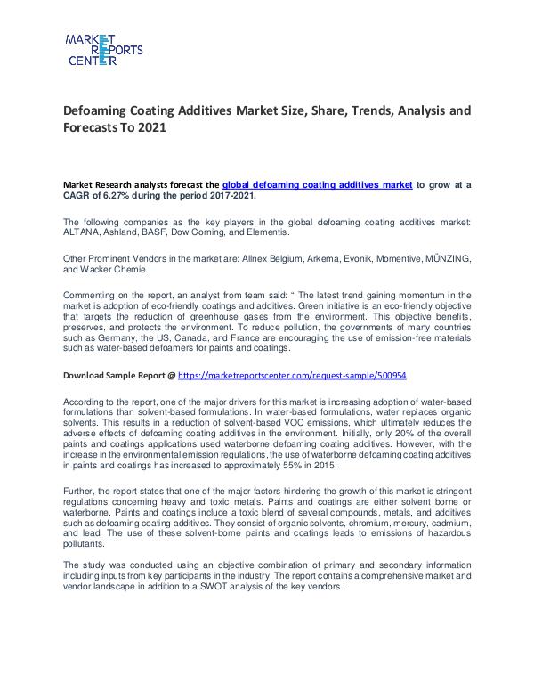 Defoaming Coating Additives Market Trends to 2021 Defoaming Coating Additives Market