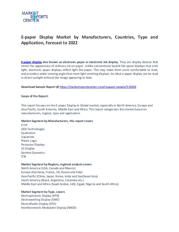 E-paper Display Market Trends, Growth, Region and Forecast to 2022 E-paper Display Market