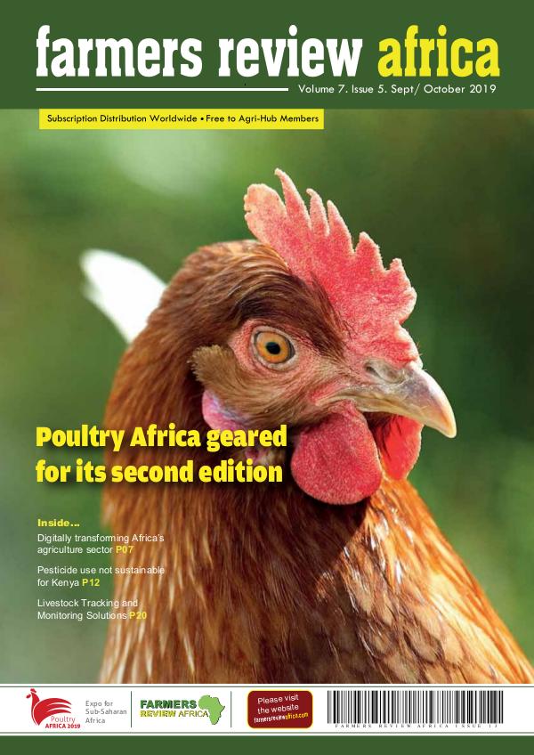 Farmers Review Africa Sept/Oct 2019 Farmers Review Africa September - October 2019 dig