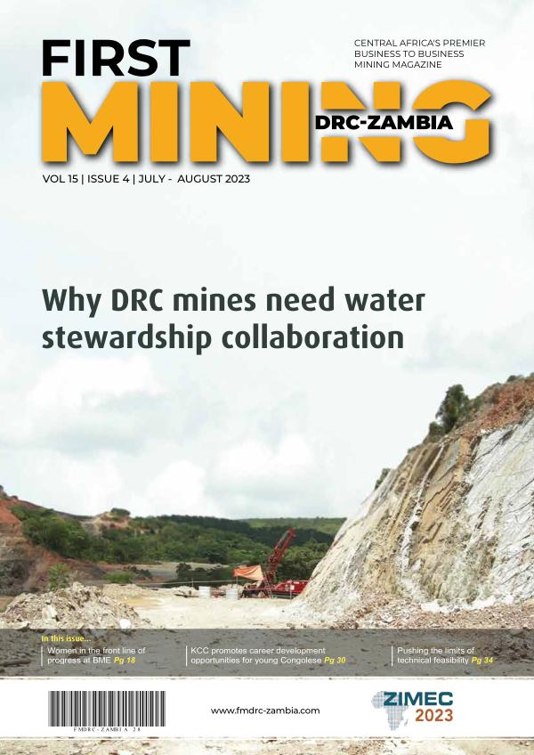 First Mining Drc-Zambia 2023 First Mining Drc-Zambia July -August 2023 digital magazine