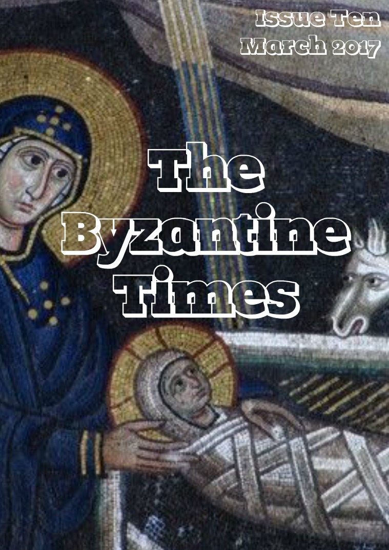 The Byzantine Times Issue 10, March 2017