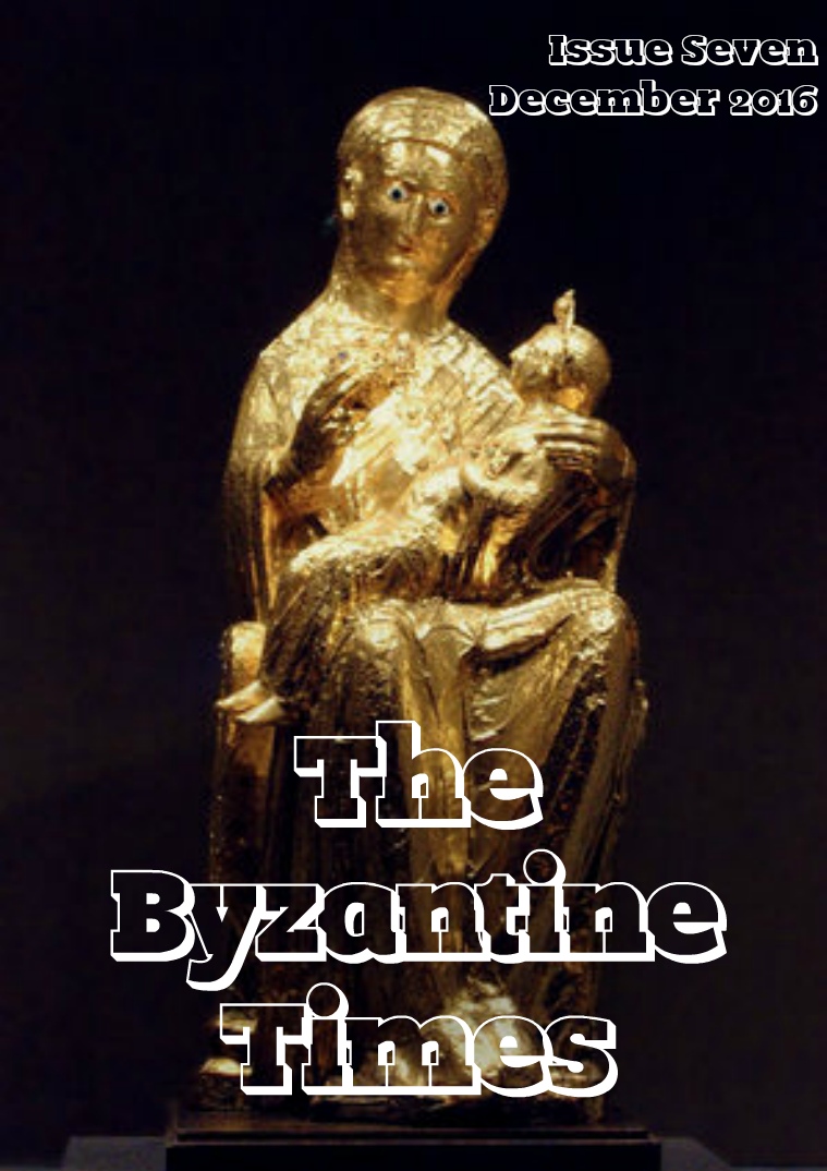The Byzantine Times Issue 7, December 2016