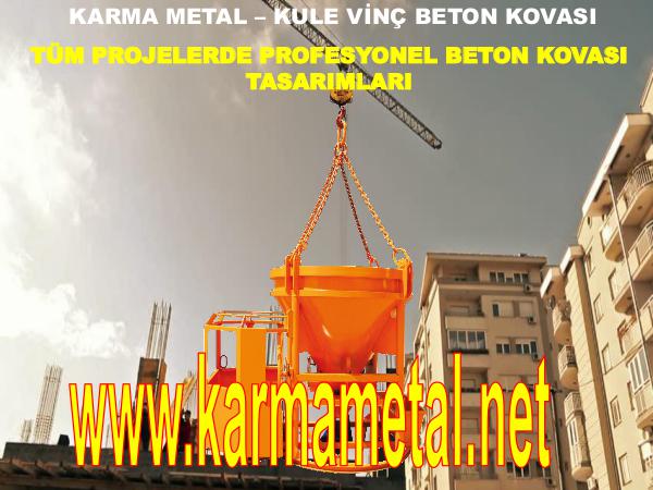 Karma Metal-Beton  Kovasi Cesitleri Kule vinc beton kovalari moloz-micir-harc-kovasi