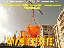 Karma Metal-Beton  Kovasi Cesitleri Kule vinc beton kovalari