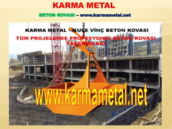 Kule-Vinc-Forklift-Beton-Kovasi-Kovalari-Micir-Moloz-Harc-Kazanlari karma metal