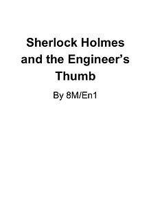 Sherlock Holmes and the Engineer's Thumb