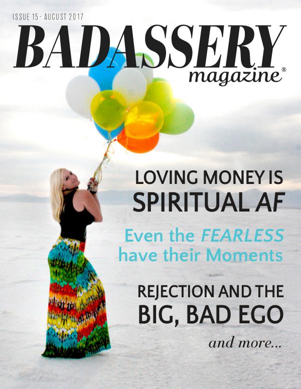 Badassery Magazine August 2017 Issue