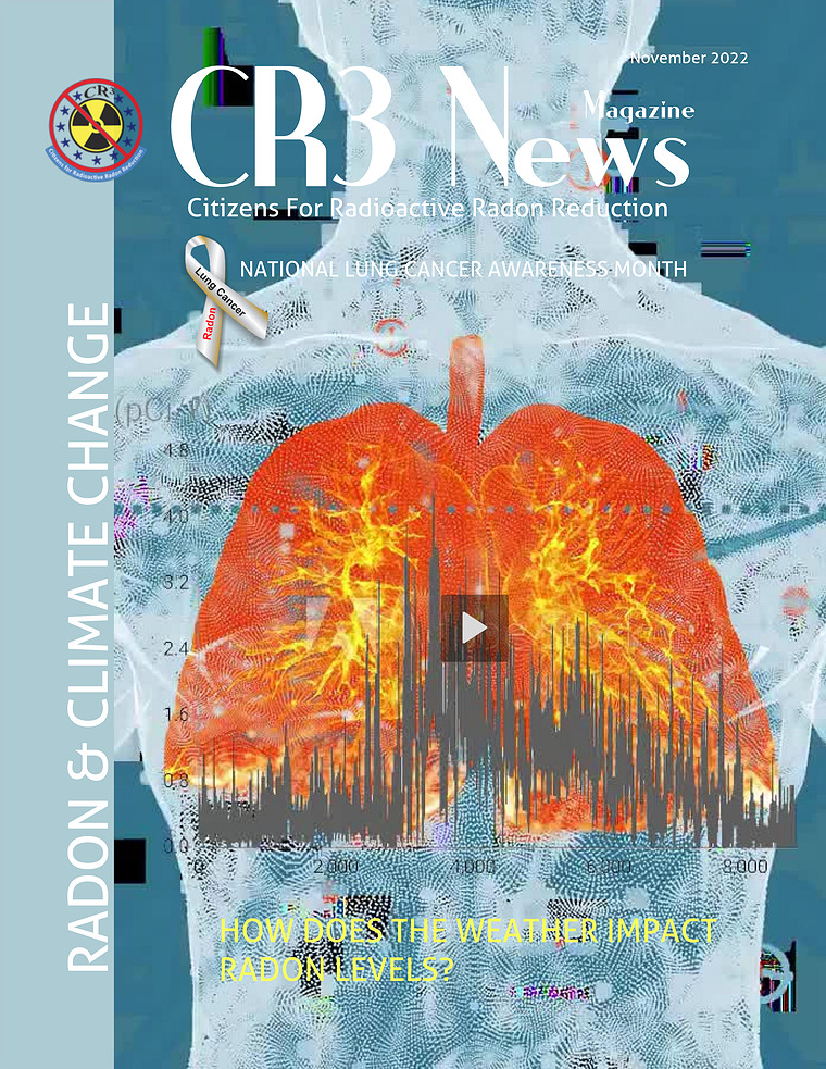 CR3 News Magazine 2022 VOL 5: NOVEMBER -- RADON and CLIMATE CHANGE