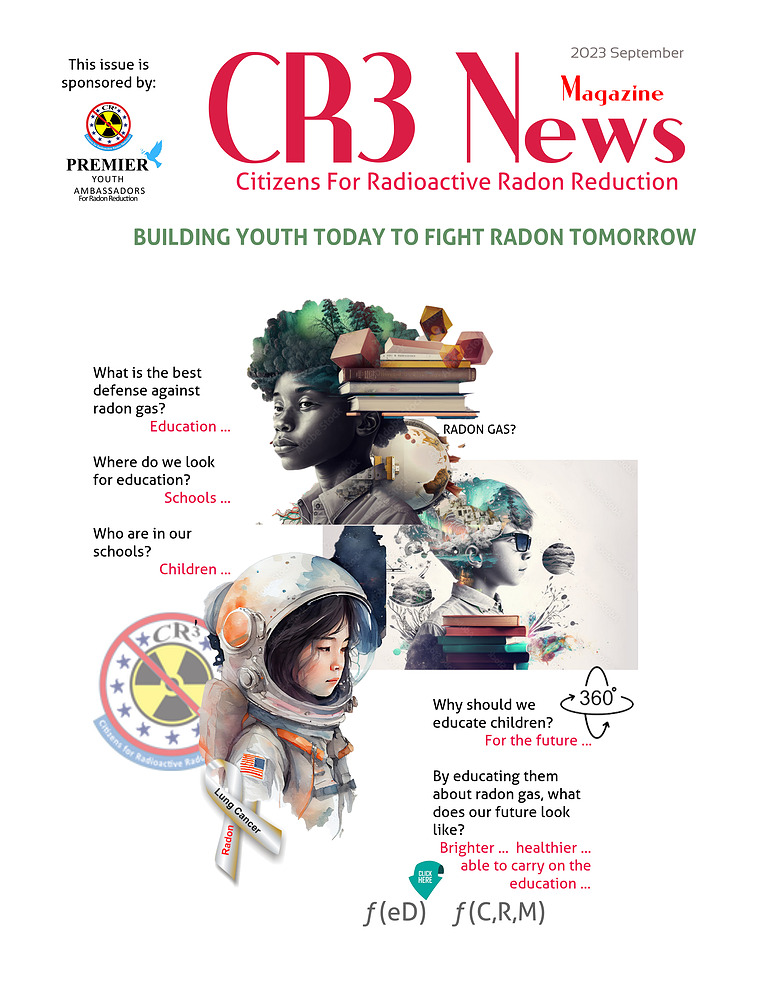 CR3 News Magazine 2023 VOL 4: SEPT -- RADON CHILDREN and SCHOOLS