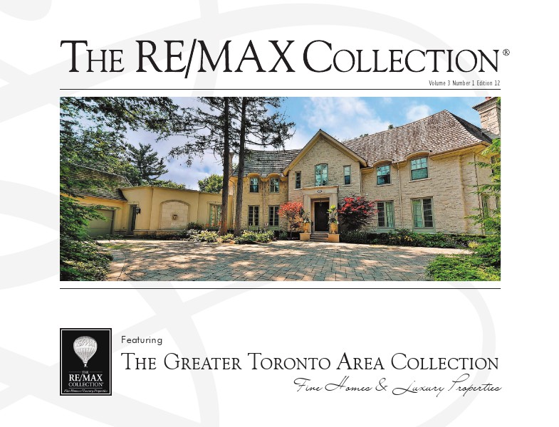 The RE/MAX Collection Magazine February 2014 The Greater Toronto Area Collection