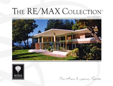 The RE/MAX Collection Magazine July 2013 Edition 1: The RE/MAX Collection Magazine
