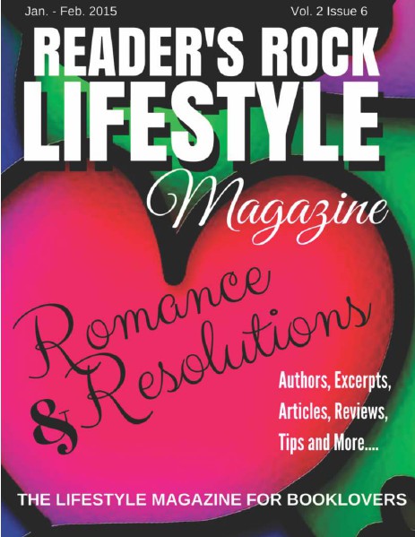 READER'S ROCK LIFESTYLE MAGAZINE VOL 2 ISSUE 4 NOVEMBER 2014 VOL 2 ISSUE 6 - JAN-FEB 2015