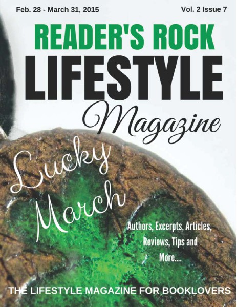 READER'S ROCK LIFESTYLE MAGAZINE VOL 2 ISSUE 4 NOVEMBER 2014 Vol 2 Issue 7 March 2015