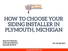 How To Choose Your Siding Installer In Plymouth, Michigan
