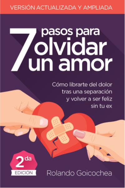 ⓪⓪ » Rolandox: 7 Pasos Para Olvidar Un Amor PDF (Libro)