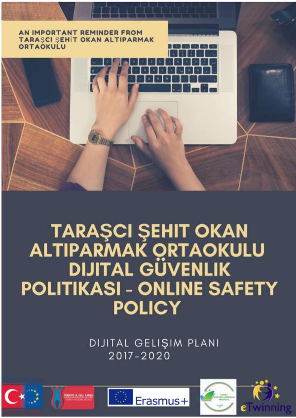 TARAŞCI ŞEHİT OKAN ALTIPARMAK ORTAOKULU DİJİTAL GELİŞİM POLİTİKASI Taraşcı Secondary School Online Safety Policy