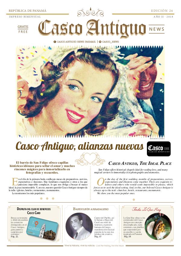 Periódico Casco Antiguo News EDICIÓN 24 · JULIO - AGOSTO · 2018