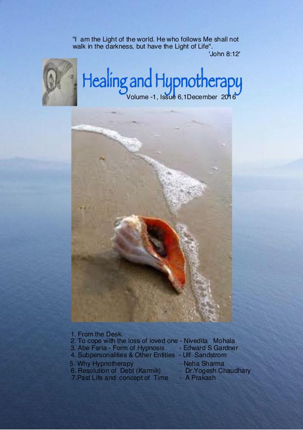 Healing and Hypnotherapy Volume 1 Issue 6, (I December2016)