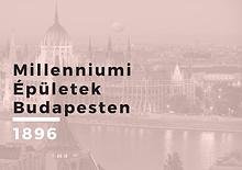 Millenniumi Épületek Budapesten