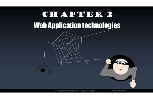 Web application security - the fast guide Chapter 2: Web Technologies