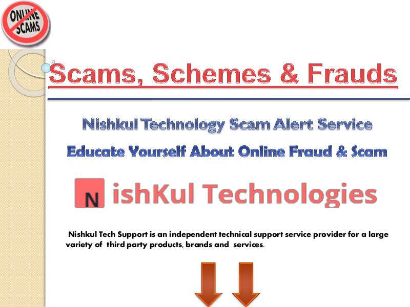 Nishkul Tech Support | Educate Yourself About Online Fraud And Scam in USA