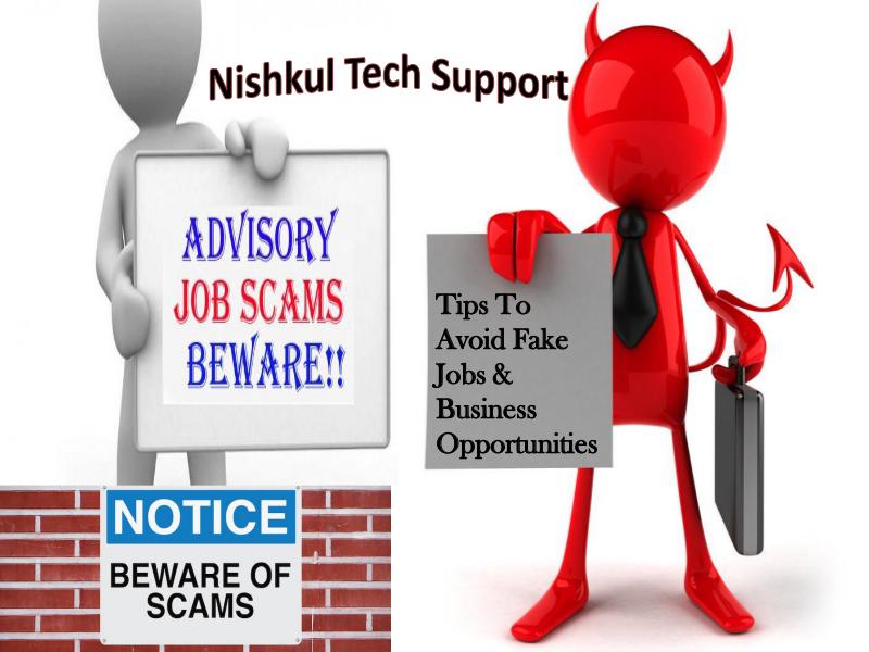 Nishkul Tech Support - Tips To Avoid Fake Jobs & Business Opportunities