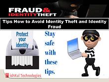 Nishkul Tech Support - Tips How to Avoid Identity Theft and Identity