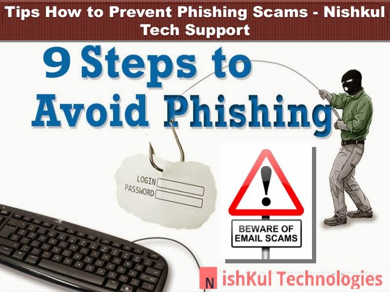 Tips How to Prevent Phishing Scams - Nishkul Tech Support scam alert service