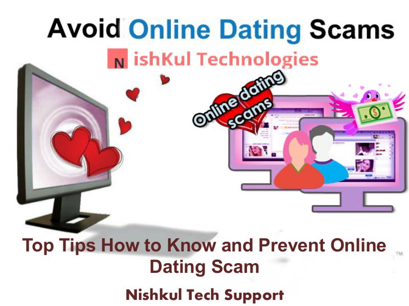 Nishkul Tech Support Scam Alert Service Tips How to Know and Prevent Online Dating Scam