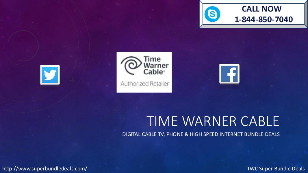 Super Bundle Deals Time Warner Cable Authorized Offers