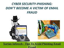 Xorian Infotech - Tips To Avoid Phishing Email Fraud