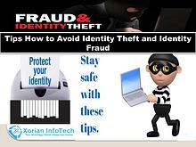 Xorian Infotech - Tips How to Avoid Identity Theft and Identity Fraud