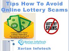 Tips How to Avoid Online Lottery Scams - Xorian Infotech