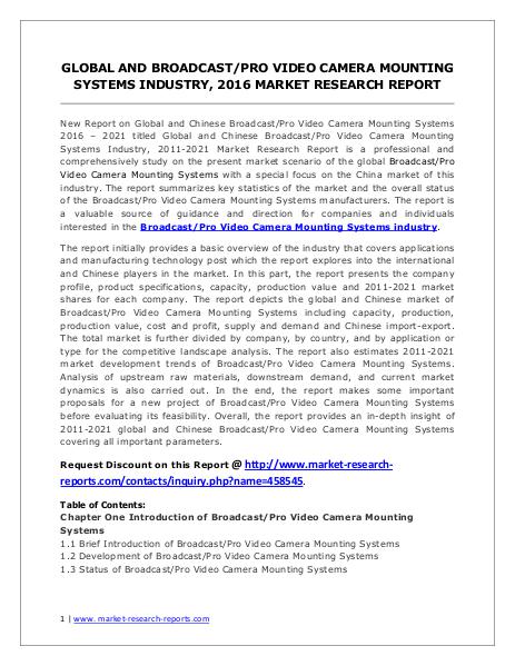 Broadcast/Pro Video Camera Mounting Systems Market Forecasts to 2021 Jun. 2016