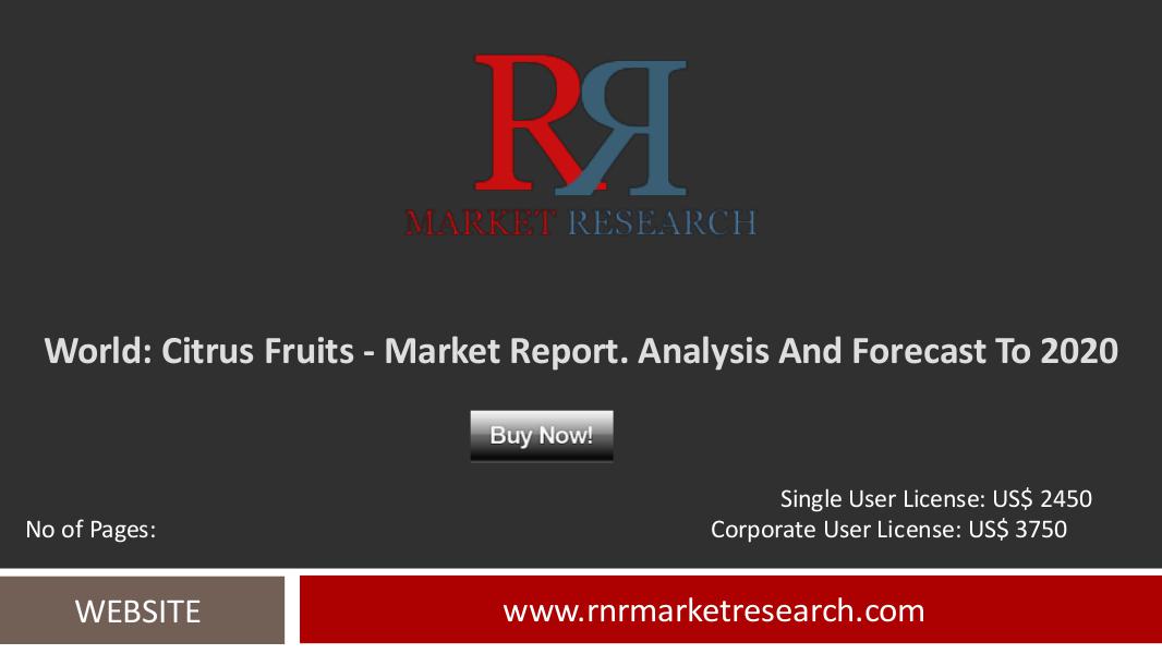 Citrus Fruits Market Key Players and their Profiles Analysis in 2016 Jan 2016