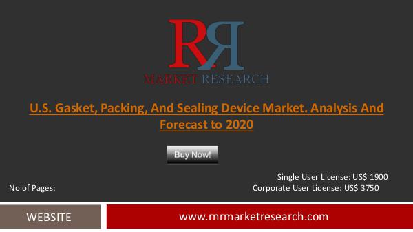 U.S. Gasket, Packing and Sealing Device Market Sep 2016