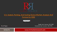 U.S. Gasket, Packing and Sealing Device Market
