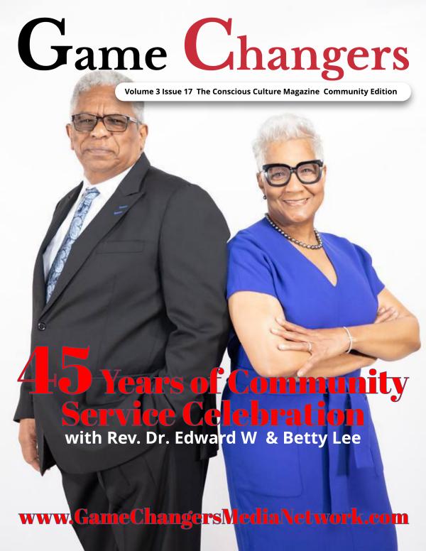 Game Changers: The Conscious Culture 2019 Community Edition 45 Years of Community Servi