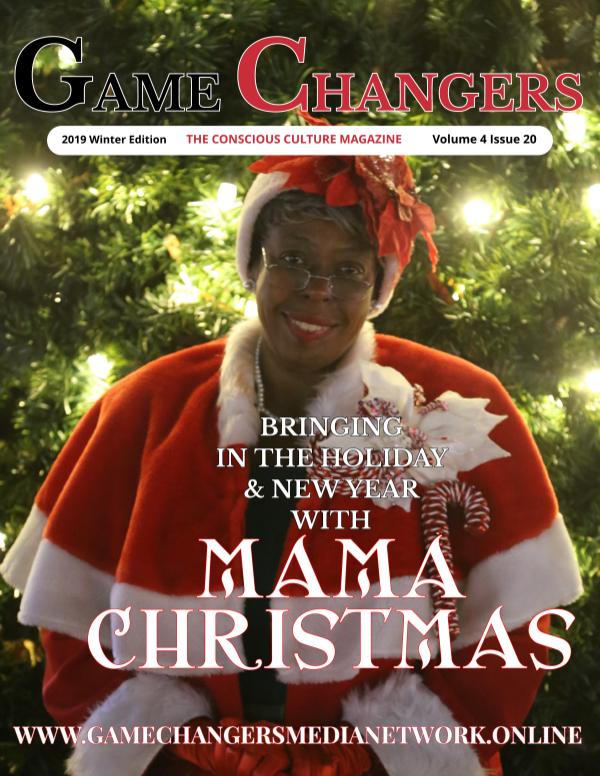 Game Changers: The Conscious Culture 2019 Winter edition feat Mama Christmas