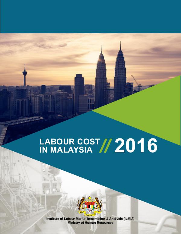 LABOUR COST IN MALAYSIA 2016 Final Report - National Labour Cost Survey 2016 (F