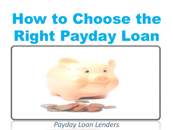 How to Choose the Right Payday Loan 1
