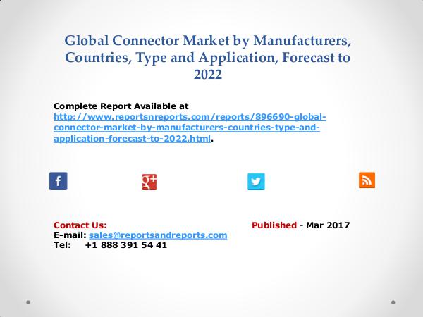 Connector Market by Telecom, Automotive, Instrumentation Applications Mar 2017
