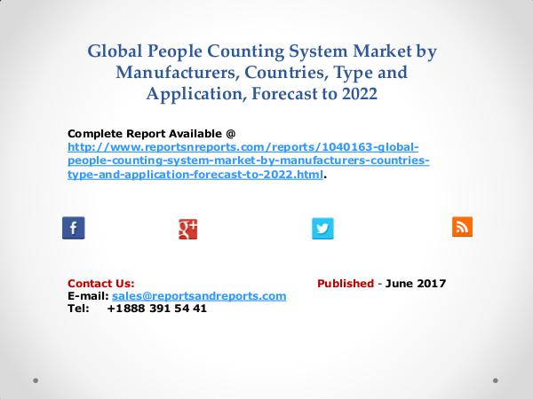 People Counting System Market to 2022 Key Players and Growth Analysis Jun 2017