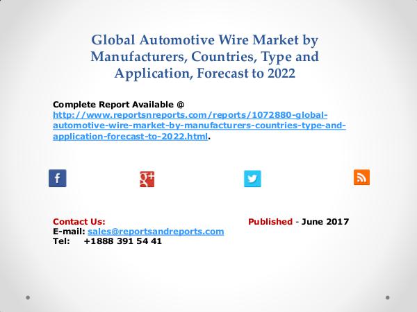 Automotive Wire Industry 2017 Global Market Outlook and Forecasts Jun 2017